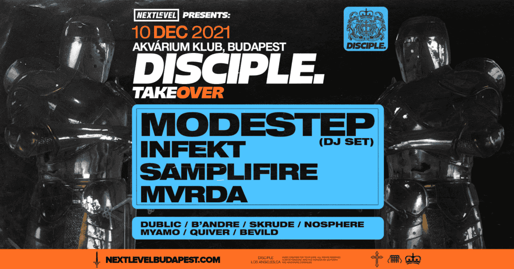 Next Level: Disciple Takeover - MODESTEP, INFEKT, SAMPLIFIRE, MVRDA ...