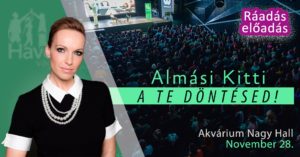 Dr. Almási Kitti: A Te döntésed – ráadás előadás