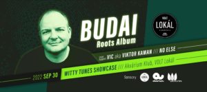 Witty Tunes presents – Budai Roots Album