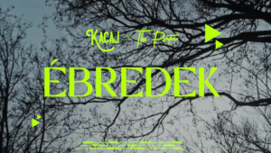 Kacaj x The Pontiac – Ébredek – klippremier