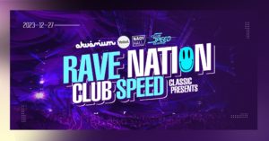 Club Speed Classics Presents: Rave Nation