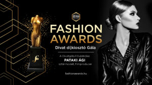Fashion Awards Hungary 2024 – „A divat mindenkié”