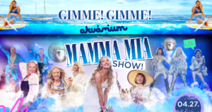 Gimme! Gimme! Mamma Mia Show Szezonzáró!