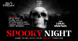 Spooky Night w/ King GRV, Pure Mr. G, Stormasound, Haida, Jeff