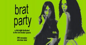 BRAT PARTY