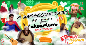 A KARÁCSONYI TATU! F.R.I.E.N.D.S. Christmas Party