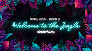 AKVÁRIUM X HEINEKEN NYE 2024 – WELCOME TO THE JUNGLE