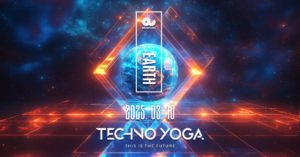 TECHNO YOGA // EARTH