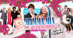 Mamma Mia! The Valentin Party – Sophie & Troy Bolton