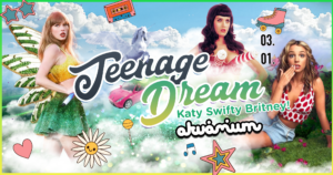 Teenage Dream Back to 2010’s