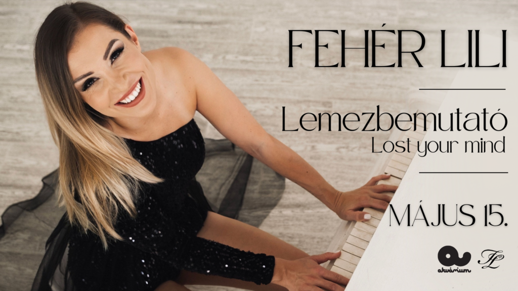 Fehér Lili lemezbemutató