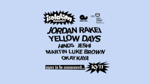 Isolation Budapest – Jordan Rakei, Yellow Days and more