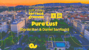 Saturday Terrace Grooves – Pure Lust (Daniel Ban, Daniel Santiago)