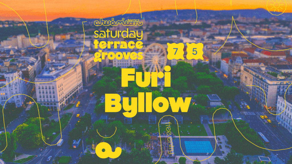 Saturday Terrace Grooves – BYLLOW, FURI