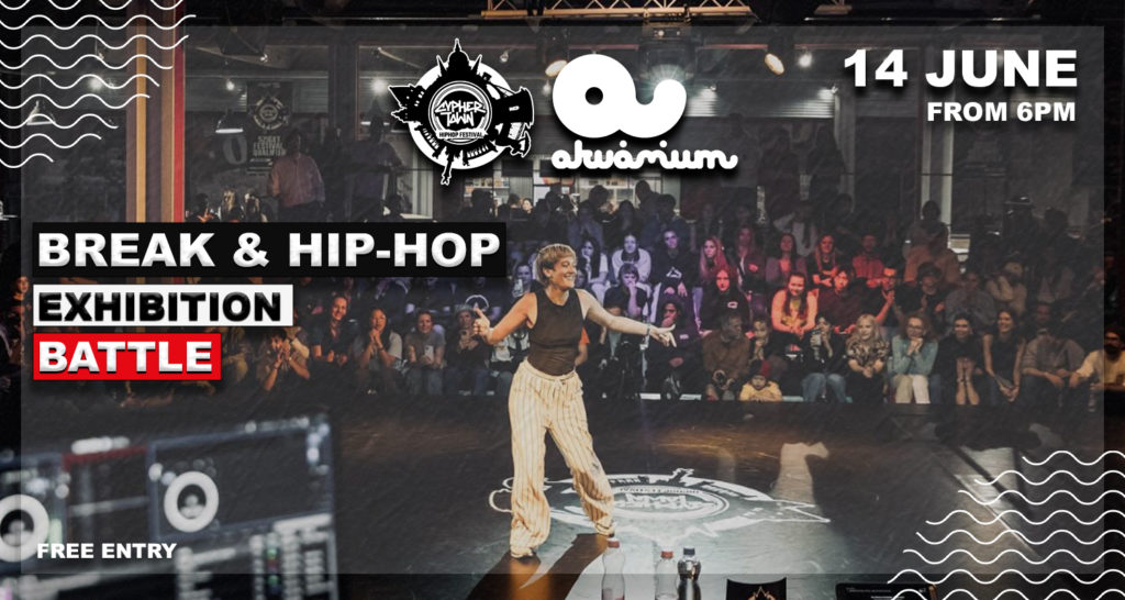 Break & Hip-Hop Show  pres. by Cypher Town