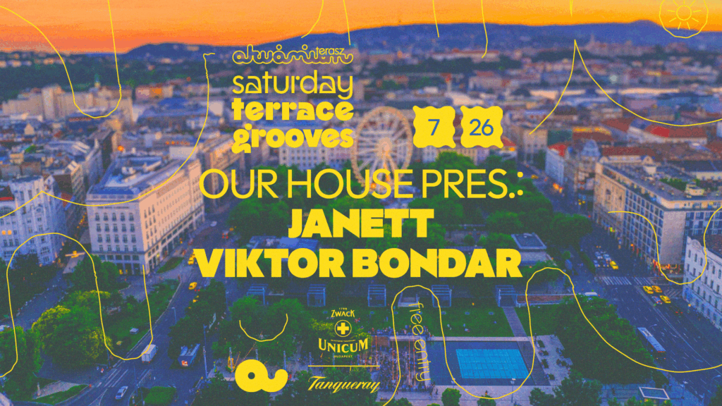 Saturday Terrace Grooves – OUR HOUSE PRES.: JANETT, VIKTOR BONDAR