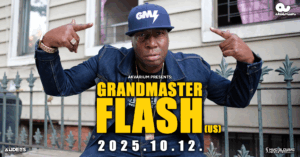 GRANDMASTER FLASH (USA) – Akvárium Klub – 2025.10.12.