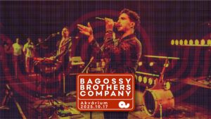 Bagossy Brothers Company – Ritkán játszott dalok péntek