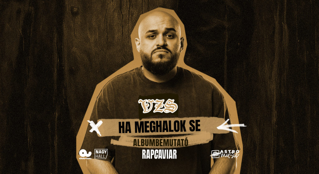 VZS – Ha Meghalok Se Albumbemutató