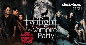 Twilight the Vampire Party! HALLOWEEN