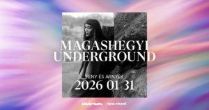 Magashegyi Underground – Fény és Árnyék / Új év alapozó koncert