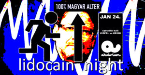 Lidocain Night – 100% Magyar Alter