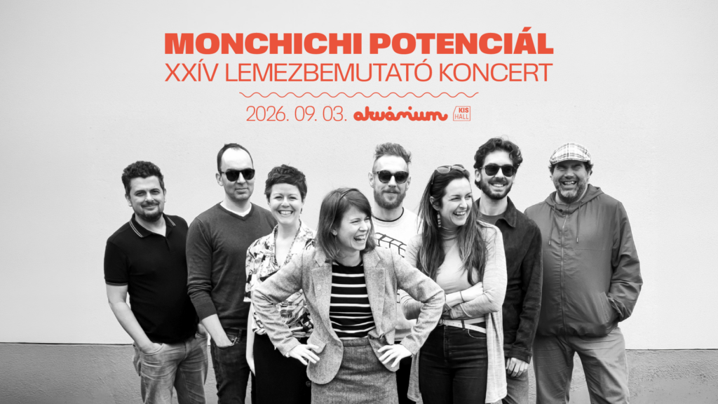 Monchichi Potenciál XXÍV lemezbemutató koncert