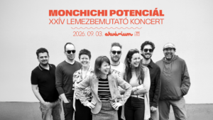 Monchichi Potenciál XXÍV lemezbemutató koncert
