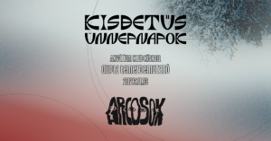kisbetűs ünnepnapok x ARCOSOK // dupla lemezbemutató koncert