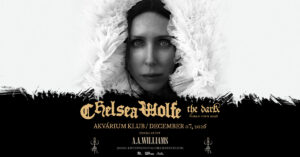 Chelsea Wolfe: THE DARK World Tour