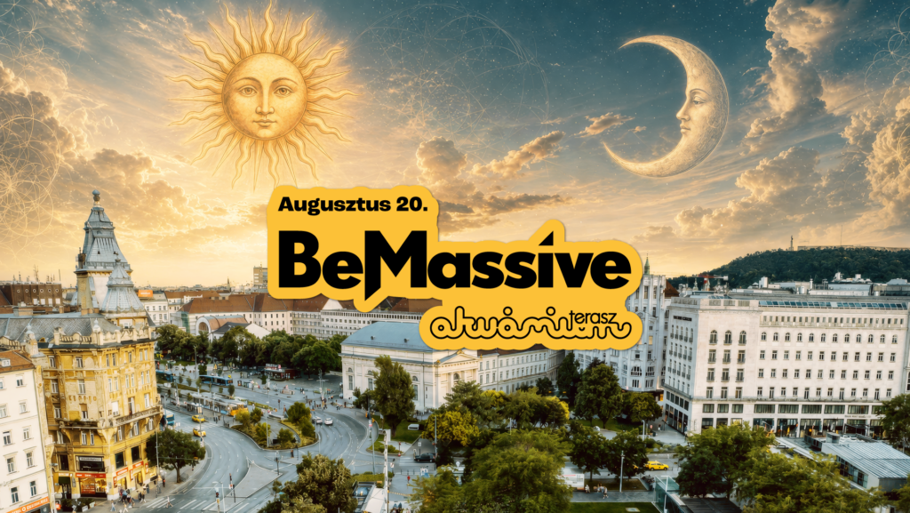 Be Massive – EUROSUMMER CLOSING PARTY – Akvárium Terrace