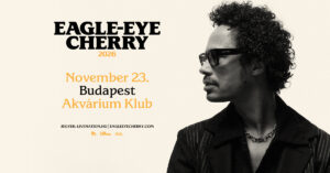 Eagle Eye Cherry | Budapest 2026