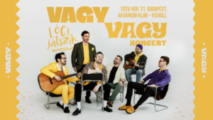 Lóci játszik // Vagy – Vagy koncert //
