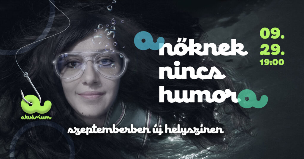 Kormos Anett est – A nőknek nincs humora