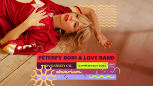 Péterfy Bori & Love Band: BoriMaraton 2026