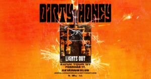 Dirty Honey | Budapest 2027