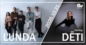 LUNDA 5 és feledik szülinapi Világítás // vendég: DÉTI