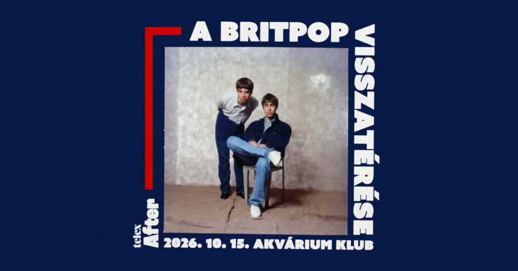 Telex After Live – Az Oasis és a britpop visszatérése